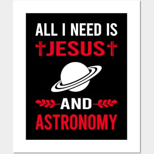 I Need Jesus And Astronomy Astronomer Posters and Art